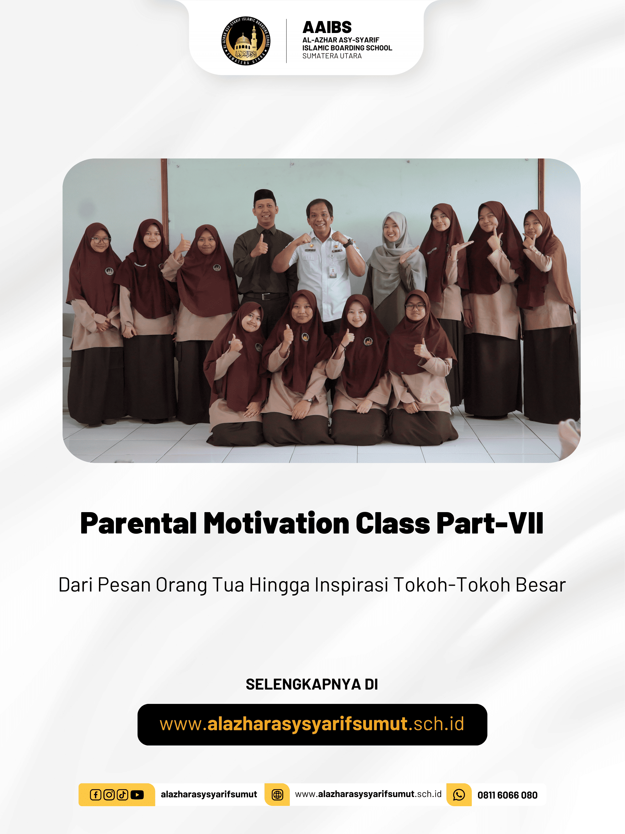 Parental Motivation Class Part-VII: Dari Pesan Orang Tua Hingga Inspirasi Tokoh-Tokoh Besar